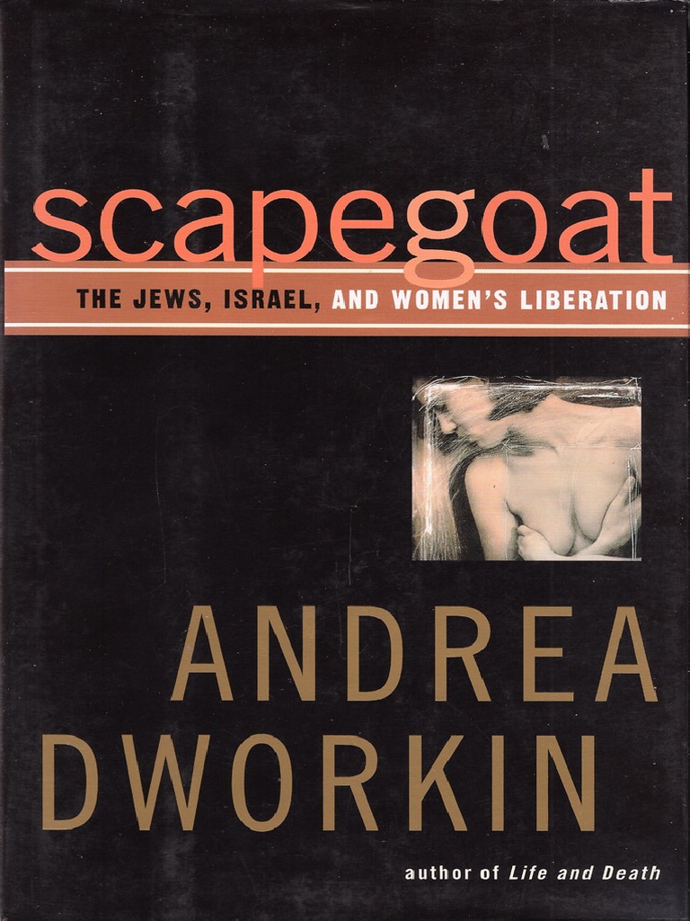 Santra Ndebele Porn Vidios - Scapegoat - Andrea Dworkin PDF | PDF | Jews | Zionism