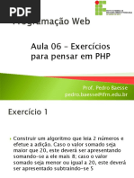 Aula 06 - Exercicios Para Pensar Em PHP