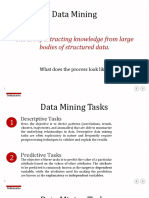Data Mining Tasks and Techniques