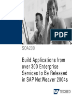 SOA200 - Build Applications From Over 300 Enterprise Services to Be Released in SAP NetWeaver 2004s