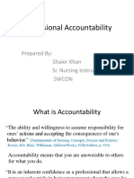 Professional Accountability: Prepared By: Shaier Khan Sr. Nursing Instructor Swcon