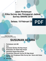 Presentasi Malam Pertemuan, Acara Pembukaan Dan Acara Penutupan Survey