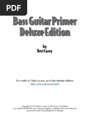 Bass Guitar Primer Book for Beginners With Video & Audio Access - Bert Casey