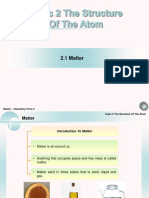 Topic 2 The Structure of The Atom: 2.1 Matter