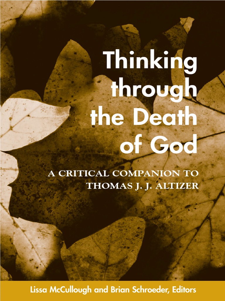 Thinking Through The Death of God: A Critical Companion To Thomas J. J ...