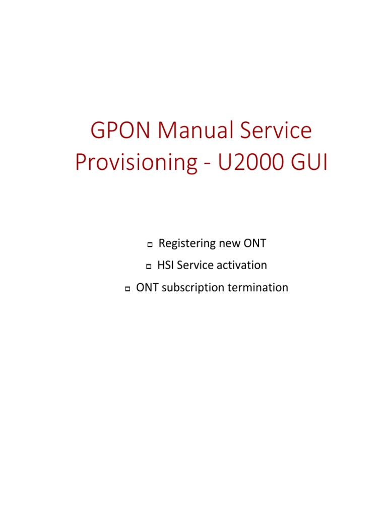 GPON ONT Provisioning Guide U2000 | PDF | Internet | Information And ...