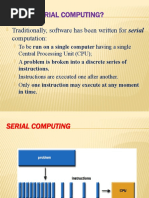 What Is Serial Computing?: Traditionally, Software Has Been Written For Serial Computation