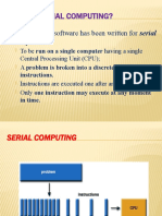 What Is Serial Computing?: Traditionally, Software Has Been Written For Serial Computation