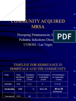 Community Acquired Mrsa: Pisespong Patamasucon, M.D. Pediatric Infectious Disease UNSOM - Las Vegas