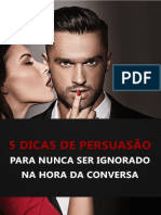 5-Dicas-de-Persuasão-Para-Nunca-Ser-Ignorado-na-Conversa.pdf