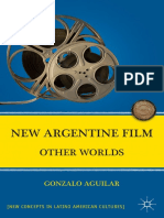 Gonzalo Aguilar - New Argentine Film - Other Worlds (New Concepts in Latino American Cultures) - Palgrave Macmillan (2011) PDF