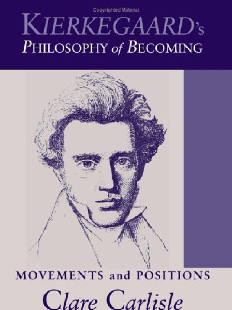 Kierkegaard s Philosophy of Søren Kierkegaard