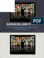 Barkacsoljunk Iptv t