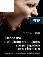 Cuando Nos Prohibieron Ser Mujeres y Os Prohibieron Ser... - Alicia Rubio