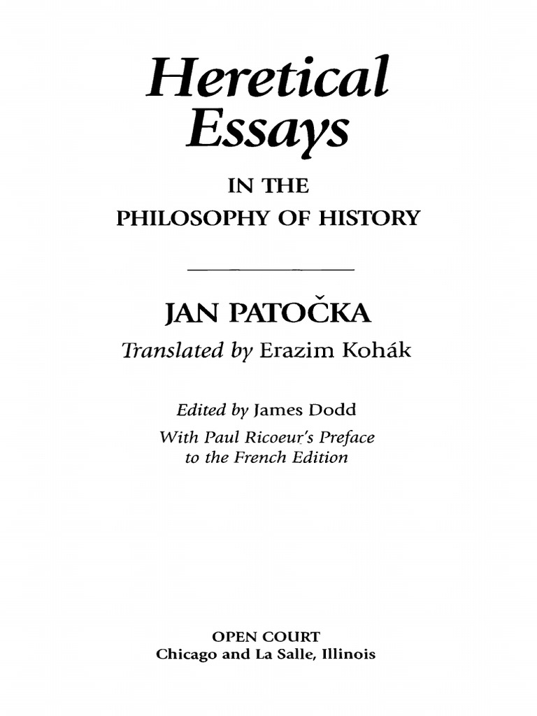 heretical essays in the philosophy of history