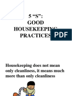 5 "S": Good Housekeeping Practices