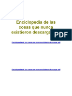 Enciclopedia de Las Cosas Que Nunca Existieron Descargar PDF