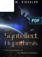 The Syntellect Hypothesis: Five Paradigms of The Mind's Evolution - New 2019 Book Release - Foreword, Prologue, Overview