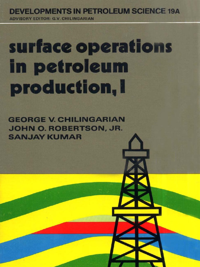 Surface Operations in Petroleum Production I | Petroleum Reservoir |  Natural Gas