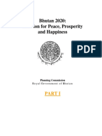 Bhutan 2020: A Vision For Peace, Prosperity and Happiness: Planning Commission Royal Government of Bhutan