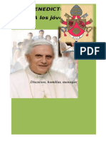 Benedicto XVI A Los Jóvenes 2005 A 2013