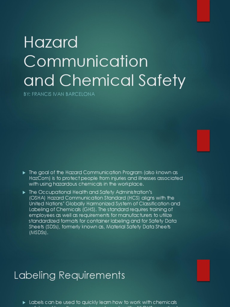 Hazard Communication and Chemical Safety: By: Francis Ivan Barcelona ...