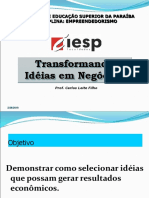 Aula 004 - Transformando Ideias em Negocios