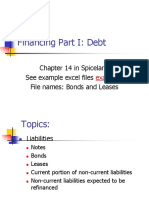 Financing Part I: Debt: Chapter 14 in Spiceland See Example Excel Files File Names: Bonds and Leases