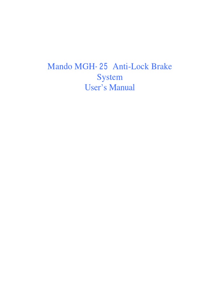 Mando MGH-25 ABS User Manual | PDF | Anti Lock Braking System | Brake