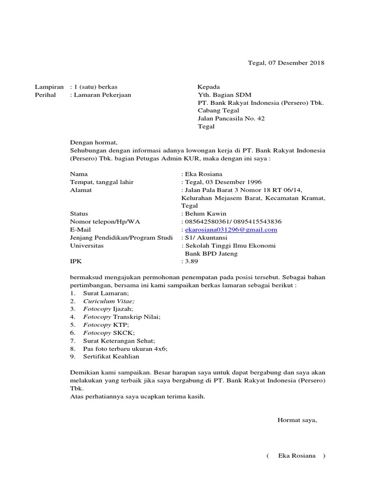 Nov 07 2018 Contoh surat lamaran kerja Bank BRI yang pertama adalah contoh surat lamaran kerja Bank BRI dengan menggunakan bahasa Indonesia.