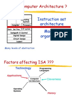 What Is Computer Architecture ?: Instruction Set Architecture Machine Organization