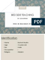 Bed Side Teaching: By: Elda Ariyani