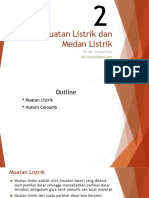 Pertemuan Ke 2 - Muatan Listrik Dan Medan Listrik