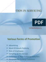 Promotion in Servicing