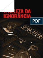 A Beleza Da Ignorancia