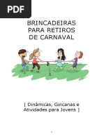 Dinamicas e Brincadeiras Para Retiro de Carnaval