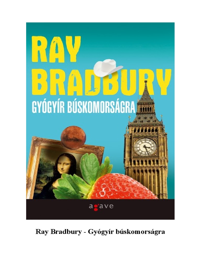 Gyogyir Buskomorsagra - Ray Bradbury | PDF