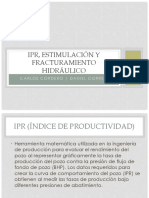 IPR, estimulacion y fracturamiento hidraulico