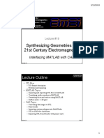 Synthesizing Geometries For 21st Century Electromagnetics: Lecture Outline