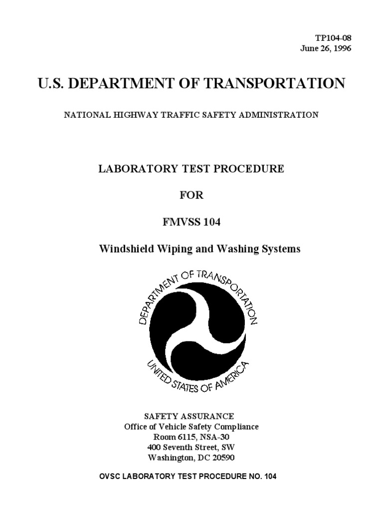 LABORATORY TEST PROCEDURE FOR FMVSS 104 Windshield Wiping and Washing