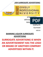 Banning Liquor Surrogate Advertising: Prepared By:-Abhinav Sangrai (b45) Nitin Sharma (b30) Siddharth Gurmeet Varun