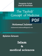 The Tauhidi' Concept of Medicine: Muhammad Sulaiman