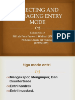 Selecting and Managing Entry Mode
