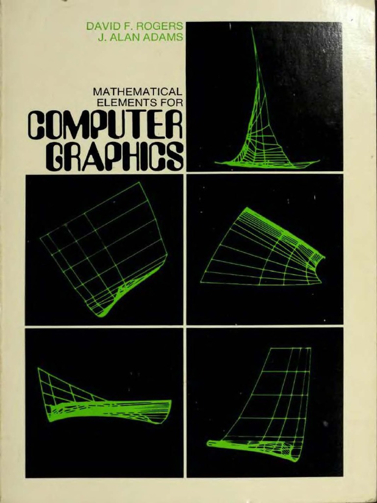 Mathematical Elements For Computer Graphics by David F Rogers J Alan ...