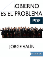 El Gobierno Es El Problema - Jorge Valin