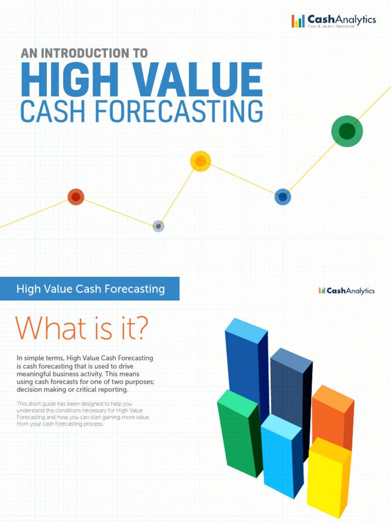 High Value Cash Forecasting Guide | PDF | Forecasting | Accuracy And ...