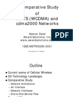 A Comparative Study of UMTS (WCDMA) and cdma2000 Networks