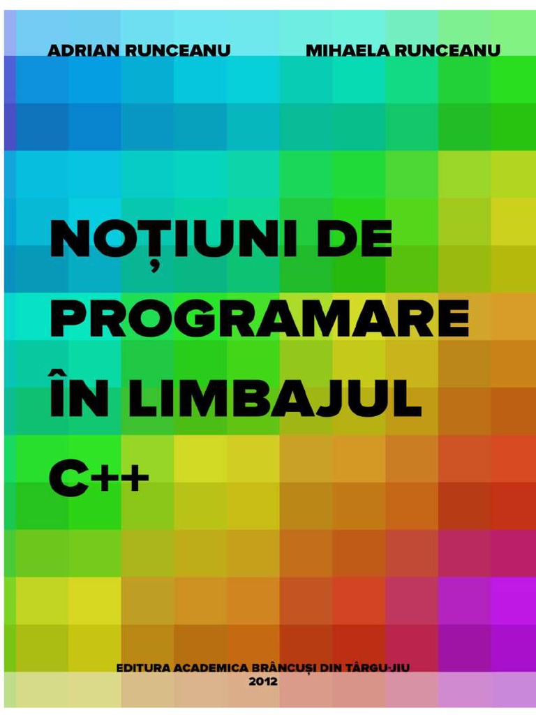 Noțiuni de Programare În Limbajul C++ PDF | PDF