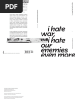 i hate war but i hate our enemies even more