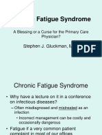 Chronic Fatigue Syndrome: Stephen J. Gluckman, M.D